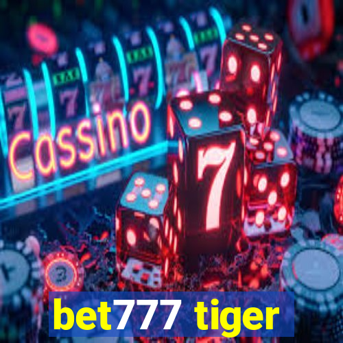bet777 tiger